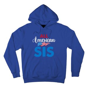 All American Sis 4th Of July Usa Flag Matching Family Great Gift Hoodie