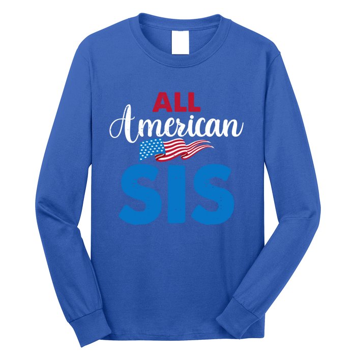 All American Sis 4th Of July Usa Flag Matching Family Great Gift Long Sleeve Shirt