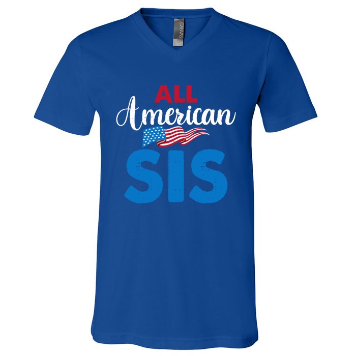 All American Sis 4th Of July Usa Flag Matching Family Great Gift V-Neck T-Shirt