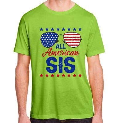 All American Sis 4th Of July Usa Flag Sister Family Matching Funny Gift Adult ChromaSoft Performance T-Shirt