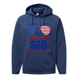 All American Sis 4th Of July Usa Flag Sister Family Matching Funny Gift Performance Fleece Hoodie