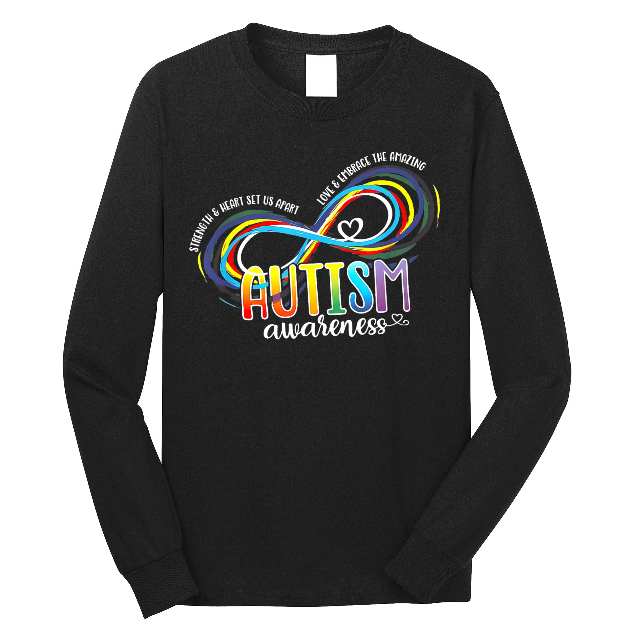 Autism Awareness Strength And Heart Set Us Apart Long Sleeve Shirt