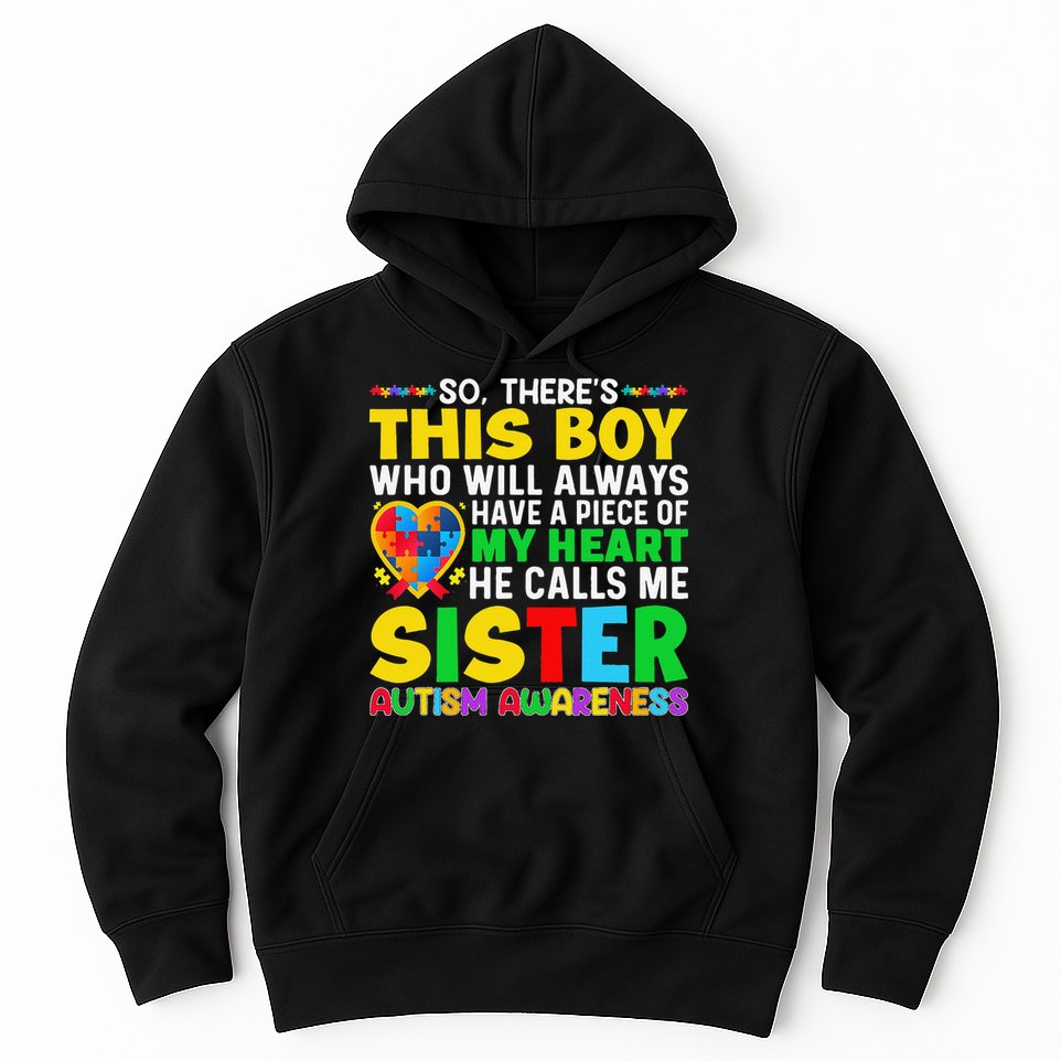 Autism Awareness Support Autistic Brother By Sister Hoodie