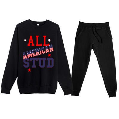 All American Stud Funny Stars Stripes Cool Independence Usa Funny Gift Premium Crewneck Sweatsuit Set