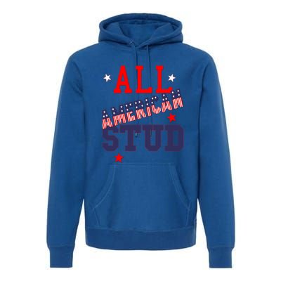 All American Stud Funny Stars Stripes Cool Independence Usa Funny Gift Premium Hoodie