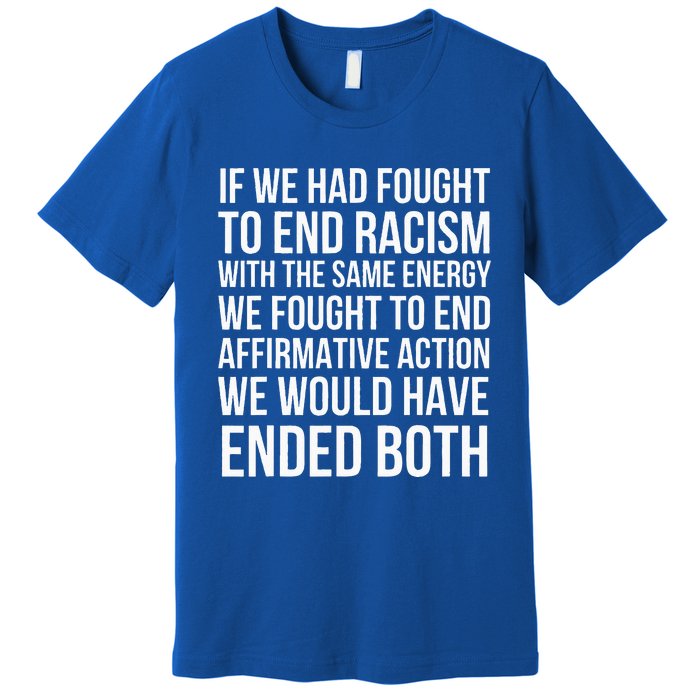 Affirmative Action Support Affirmative Action Premium T-Shirt