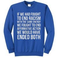 Affirmative Action Support Affirmative Action Tall Sweatshirt