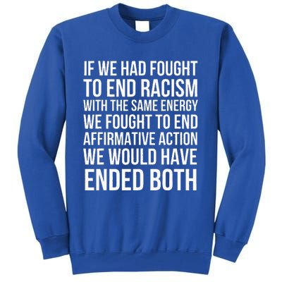 Affirmative Action Support Affirmative Action Tall Sweatshirt