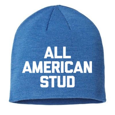 All American Stud Gift Funny Saying Sarcastic Cool Guys Cute Gift Sustainable Beanie