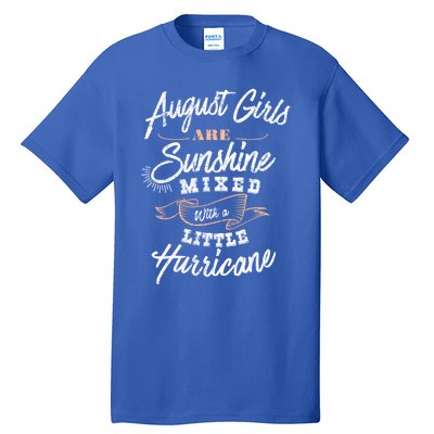 August Are Sunshine Virgo Leo Birthday Birth Month Gift Tall T-Shirt