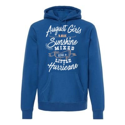 August Are Sunshine Virgo Leo Birthday Birth Month Gift Premium Hoodie