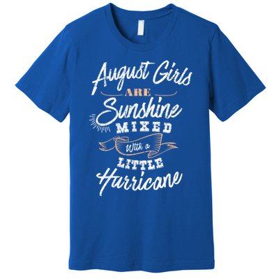 August Are Sunshine Virgo Leo Birthday Birth Month Gift Premium T-Shirt