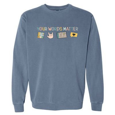 Aac Asl Speech Therapy Pathology Slp Aba Rbt Sign Language Garment-Dyed Sweatshirt