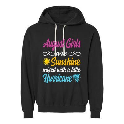 August Are Sunshine Mixed With A Little Hurricane Garment-Dyed Fleece Hoodie