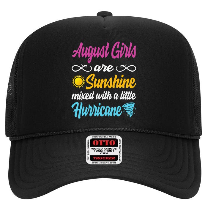 August Are Sunshine Mixed With A Little Hurricane High Crown Mesh Back Trucker Hat