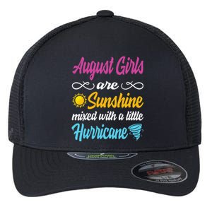 August Are Sunshine Mixed With A Little Hurricane Flexfit Unipanel Trucker Cap