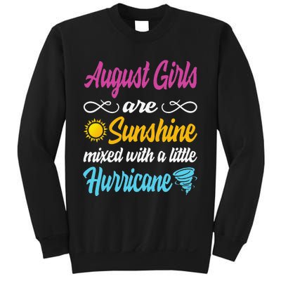 August Are Sunshine Mixed With A Little Hurricane Sweatshirt