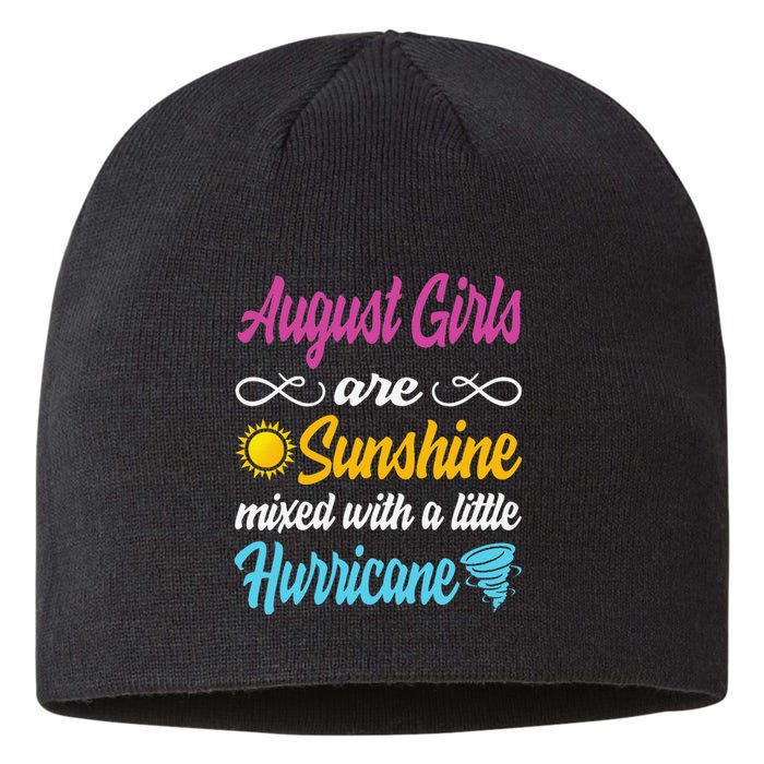 August Are Sunshine Mixed With A Little Hurricane Sustainable Beanie