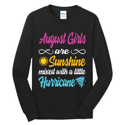 August Are Sunshine Mixed With A Little Hurricane Tall Long Sleeve T-Shirt