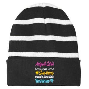 August Are Sunshine Mixed With A Little Hurricane Striped Beanie with Solid Band