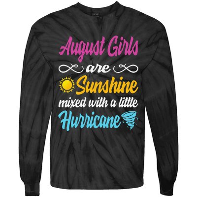 August Are Sunshine Mixed With A Little Hurricane Tie-Dye Long Sleeve Shirt