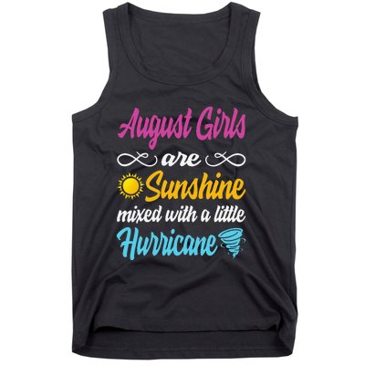 August Are Sunshine Mixed With A Little Hurricane Tank Top