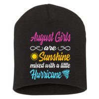 August Are Sunshine Mixed With A Little Hurricane Short Acrylic Beanie