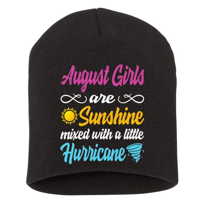 August Are Sunshine Mixed With A Little Hurricane Short Acrylic Beanie