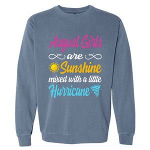 August Are Sunshine Mixed With A Little Hurricane Garment-Dyed Sweatshirt