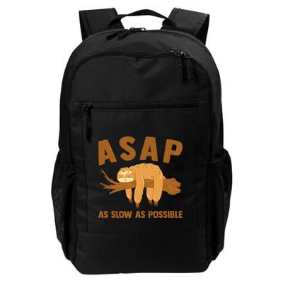 Asap As Slow As Possible Sloth Lover Daily Commute Backpack