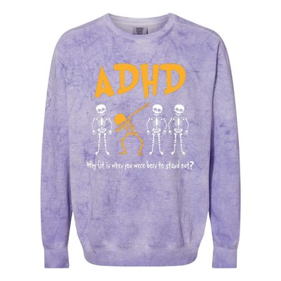 ADHD Awareness Skeleton Why Fit In When You Were Born To Stand Out Colorblast Crewneck Sweatshirt