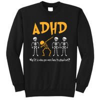 ADHD Awareness Skeleton Why Fit In When You Were Born To Stand Out Sweatshirt