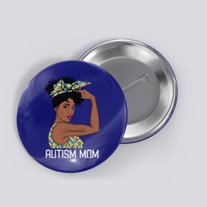 Autism Awareness Strong Mom Afro Mother Black Meaningful Gift Button