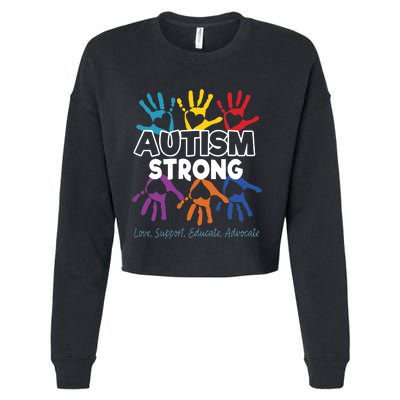 Autism Awareness Strong Autism Love Support Educate Advocate Cropped Pullover Crew