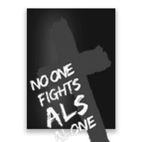 ALS Awareness Show Faith Love Support For Devout PALS Poster