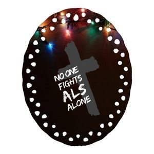 ALS Awareness Show Faith Love Support For Devout PALS Ceramic Oval Ornament