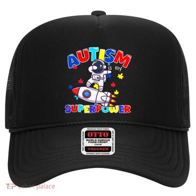 Autism Awareness Superpower Astronaut Lover Empowert Gift High Crown Mesh Back Trucker Hat