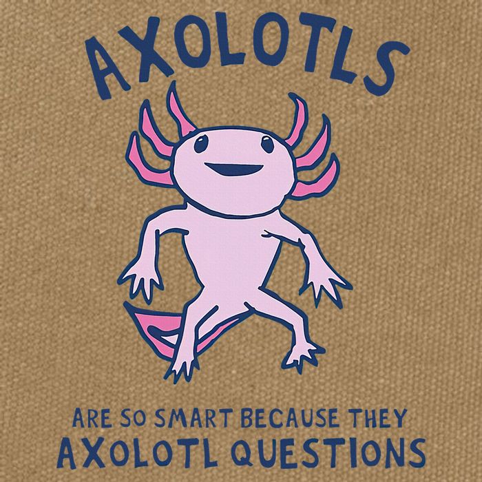 Axolotls Are So Smart Because They Axolotl Questions Cotton Canvas Backpack