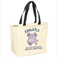 Axolotls Are So Smart Because They Axolotl Questions Zip Tote Bag