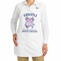 Axolotls Are So Smart Because They Axolotl Questions Apron