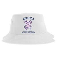 Axolotls Are So Smart Because They Axolotl Questions Sustainable Bucket Hat