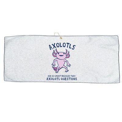 Axolotls Are So Smart Because They Axolotl Questions Large Microfiber Waffle Golf Towel
