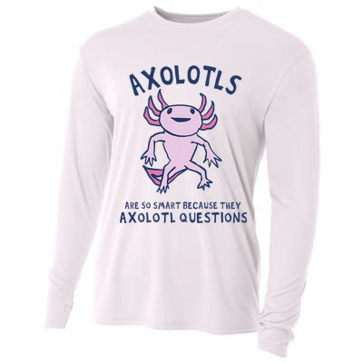 Axolotls Are So Smart Because They Axolotl Questions Cooling Performance Long Sleeve Crew