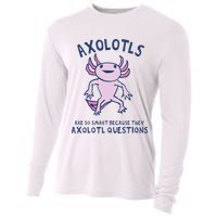 Axolotls Are So Smart Because They Axolotl Questions Cooling Performance Long Sleeve Crew