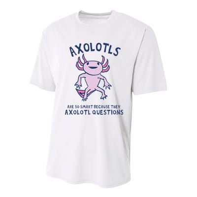 Axolotls Are So Smart Because They Axolotl Questions Youth Performance Sprint T-Shirt