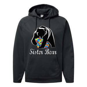 Autism Awareness Sister Bear Support Autistic Adults Performance Fleece Hoodie