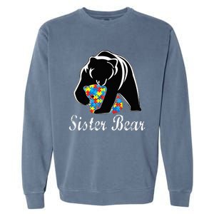 Autism Awareness Sister Bear Support Autistic Adults Garment-Dyed Sweatshirt