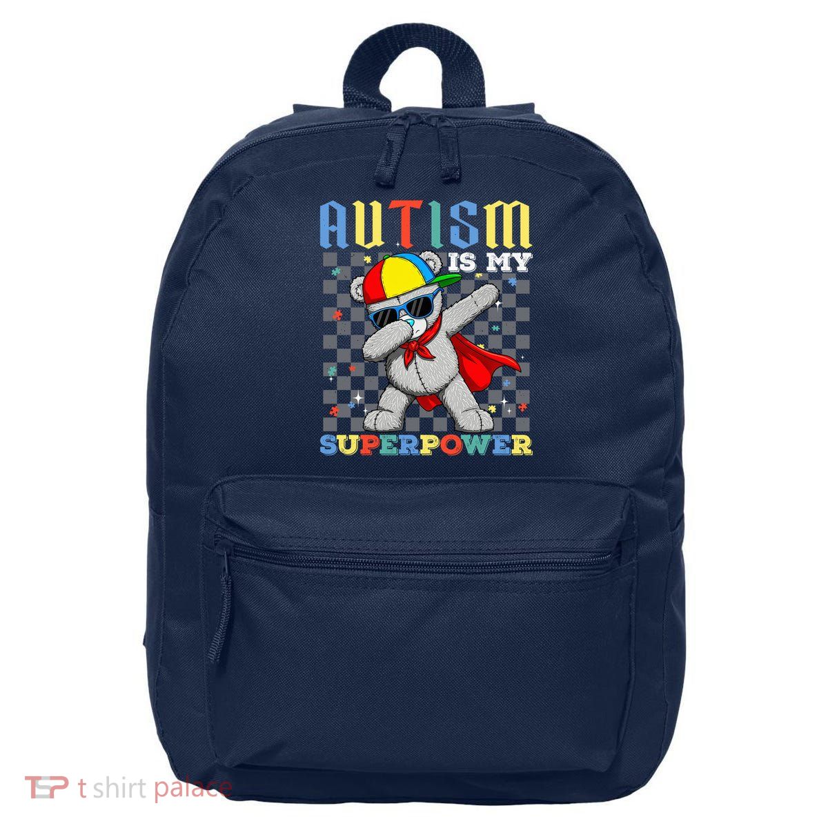 Autism Awareness Super Teddy Bear Dabbing Autism Is My Power 16 in Basic Backpack