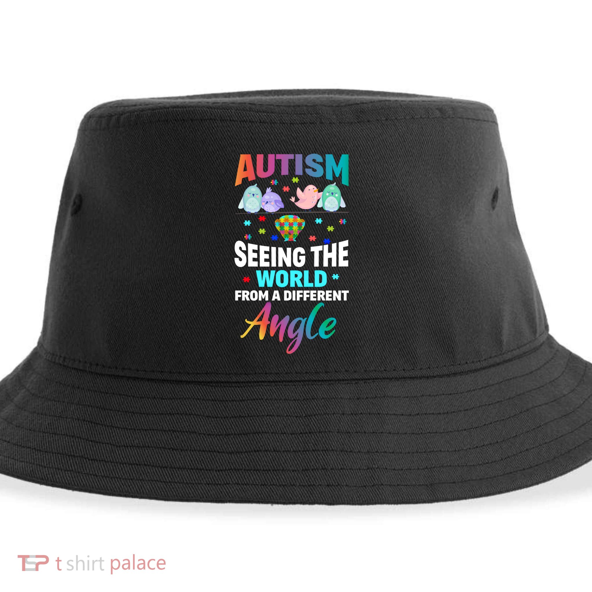 Autism Awareness Seeing The World From A Different Angle Gift Sustainable Bucket Hat
