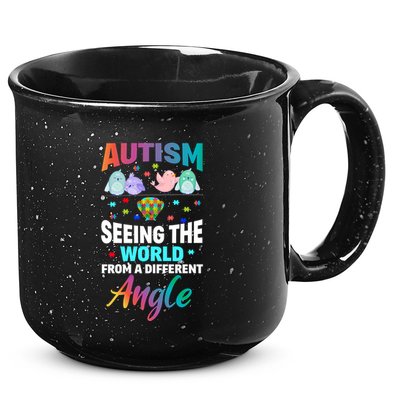 Autism Awareness Seeing The World From A Different Angle Gift 15oz Campfire Ceramic Mug